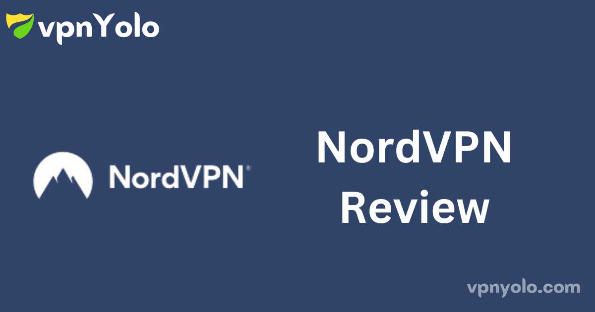 NordVPN Review