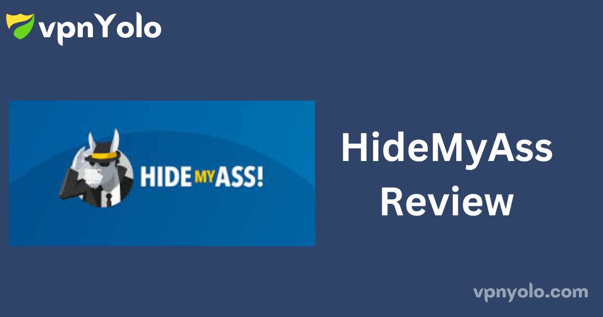 HideMyAss Review