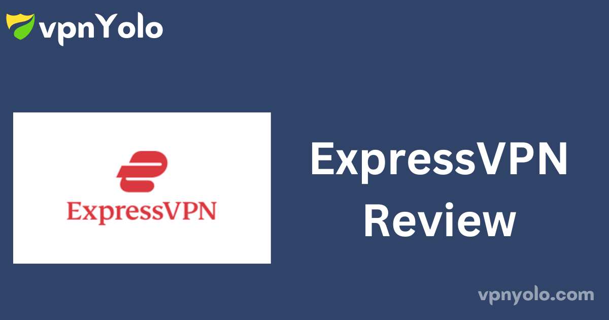 ExpressVPN Review