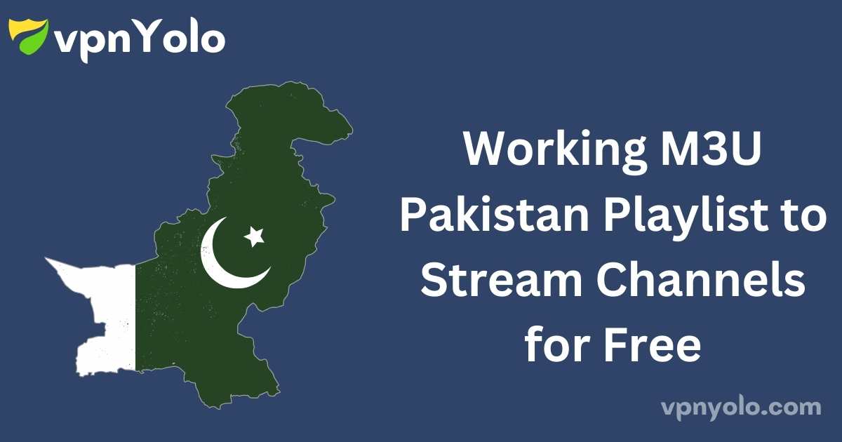 Working M3U Pakistan Playlist to Stream Channels for Free