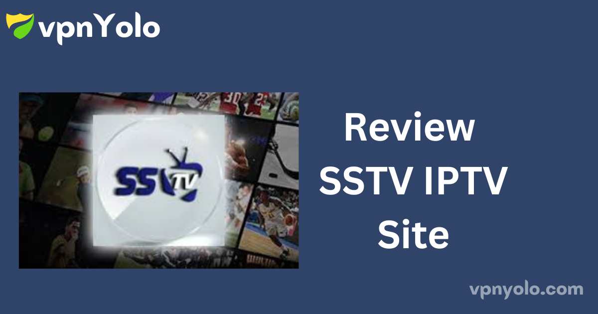 Review SSTV IPTV Site