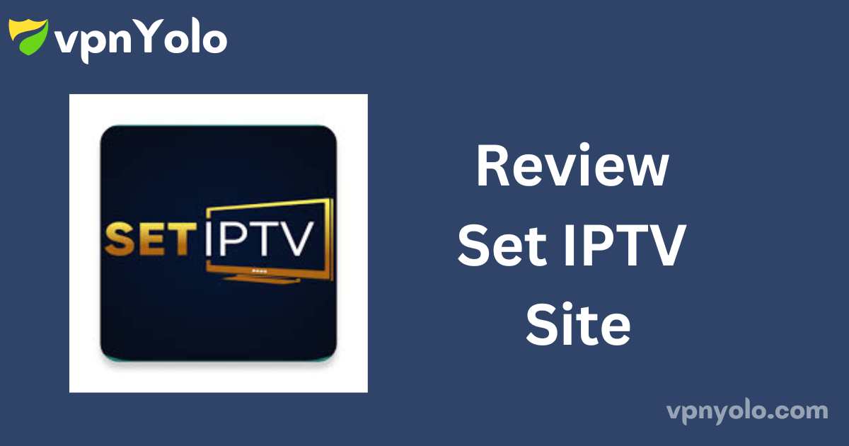 Review Set IPTV Site