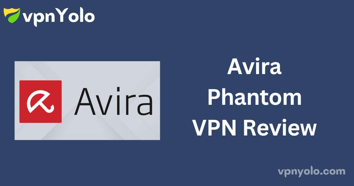 Avira Phantom VPN Review