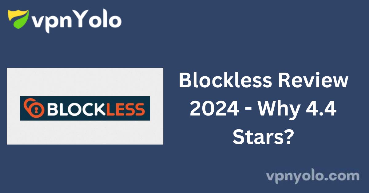 Blockless Review 2024 - Why 4.4 Stars?