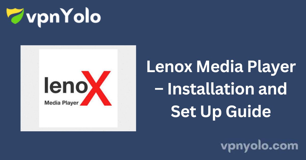 Lenox Media Player – Installation and Set Up Guide