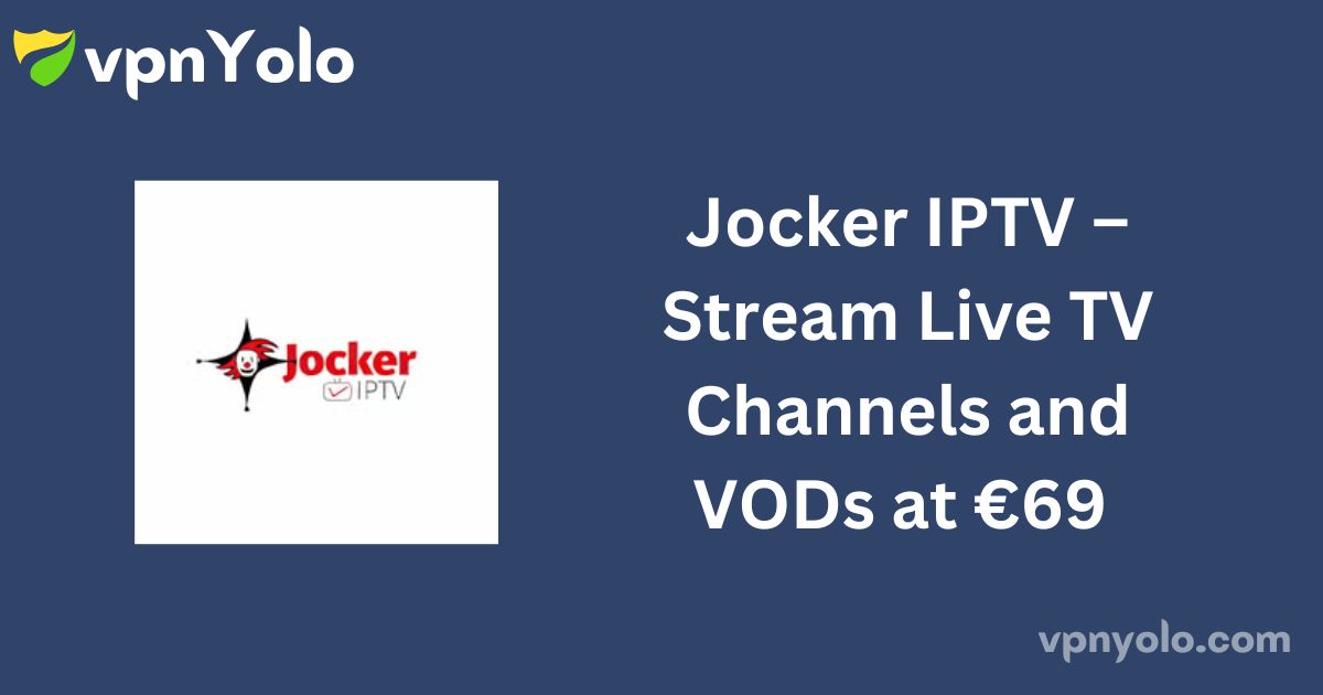 Jocker IPTV – Stream Live TV Channels and VODs at €69