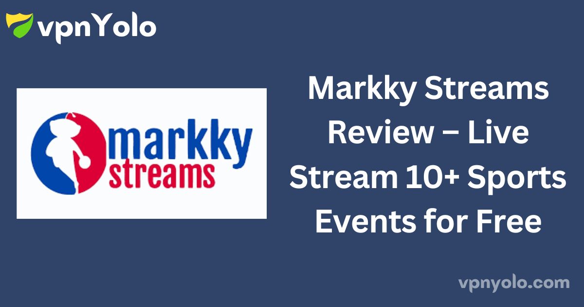 Markky Streams Review – Live Stream 10+ Sports Events for Free