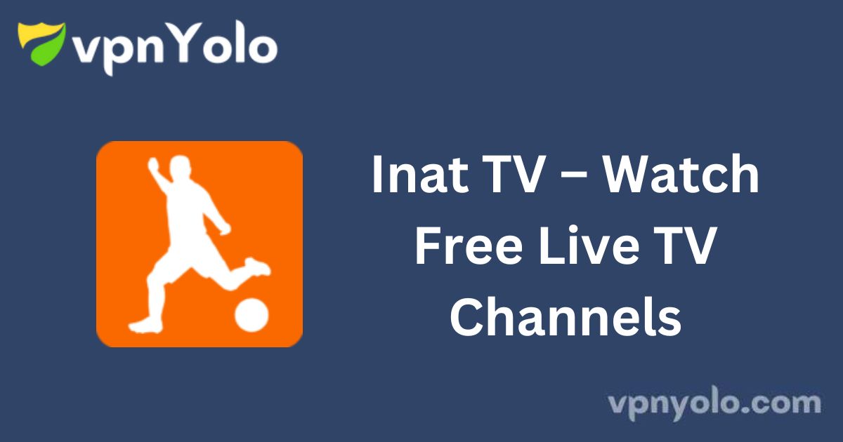 Inat TV – Watch Free Live TV Channels