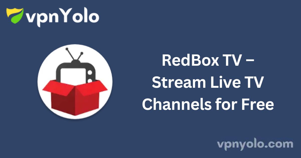 RedBox TV – Stream Live TV Channels for Free