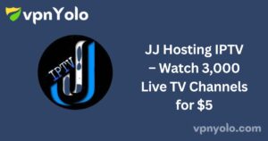 JJ Hosting IPTV – Watch 3,000 Live TV Channels for $5